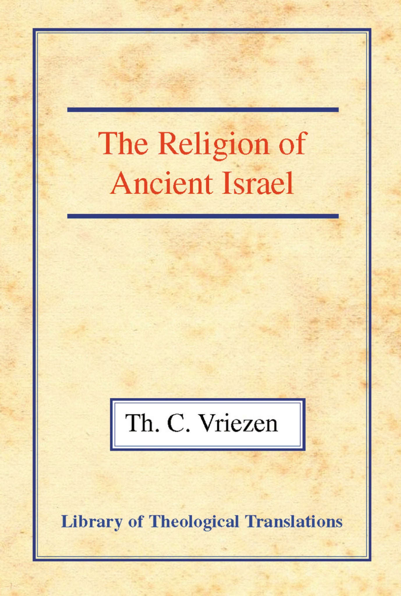 Cover image for The Religion of Ancient Israel ISBN 9780227170526